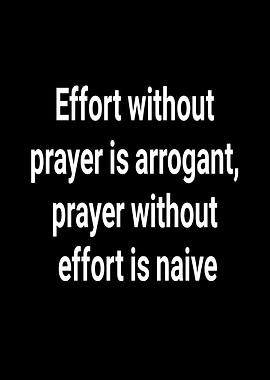Effort and Prayer Quote