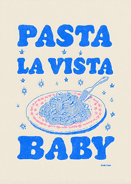 Pasta La Vista Baby