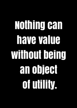 Quote about utility and value