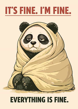 Its Fine Im Fine Panda Poster Funny Anxiety Meme Wall Art
