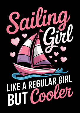 Sailing Girl But Cooler