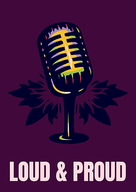 Loud & Proud Microphone