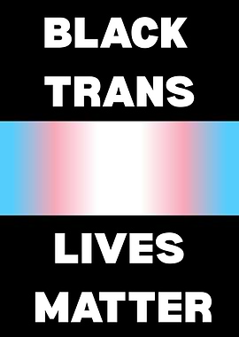 Black Trans Lives Matter Poster