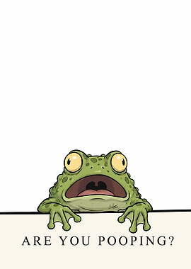 Funny Frog Asks 'Are You Pooping?'