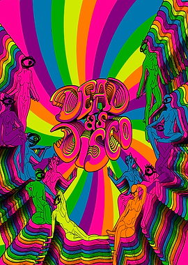 Psychedelic 'Dead as Disco' Poster