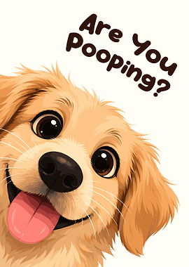 Cute Dog Asking 'Are You Pooping?'