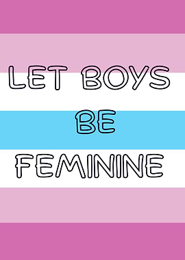 Let Boys Be Feminine Femboy Flag