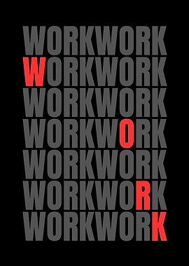 Work Typography Art