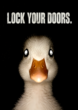 LOCK YOUR DOORS Scary Duckling