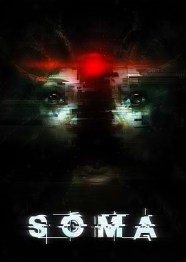 SOMA Video Game Poster