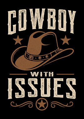 Cowboy With Issues Vintage Western Design