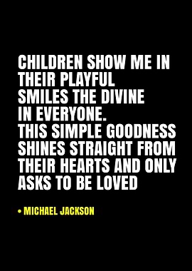 Michael Jackson Quote on Children