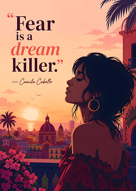 Camila Cabello Inspirational Quote