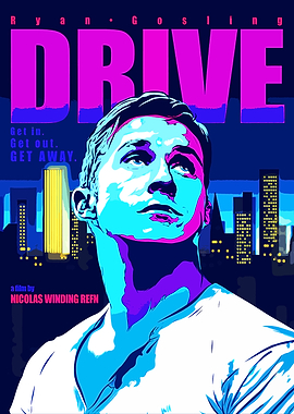 Ryan Gosling Drive Movie Poster