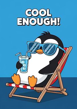 Cool Penguin Cartoon Summer Vacation Funny Cute Blue Design with 'Cool Enough'