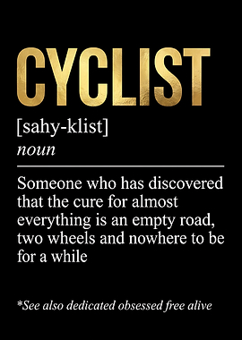 Funny Cyclist Print — Cyclist Definition Gold Poster,