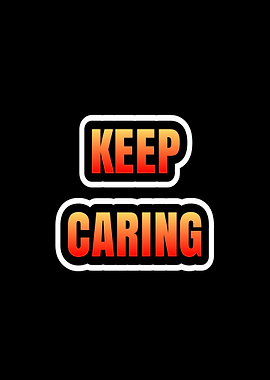 Keep Caring Text Art