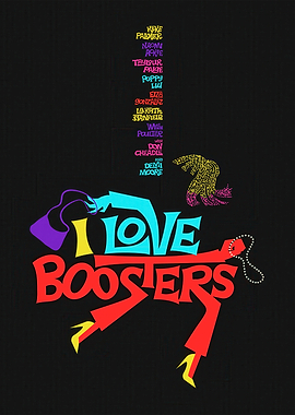 I Love Boosters Movie Poster