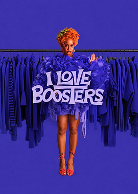 I Love Boosters Movie Poster