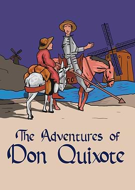 The Adventures of Don Quixote