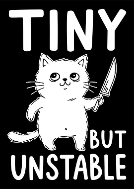 Tiny But Unstable Cat with Knife