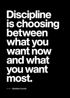 Discipline Quote by Abraham Lincoln