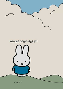Miffy the Bunny Encouragement