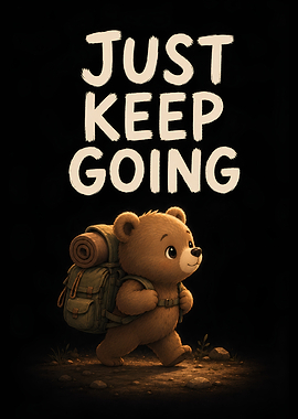 Cute Bear Hiking with Inspirational Text