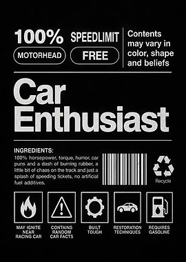 Car Enthusiast - Nutrition Label