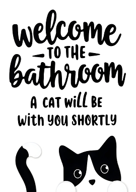 Funny Cat Bathroom Welcome Sign