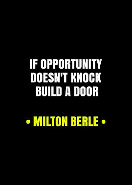 Milton Berle Quote on Opportunity