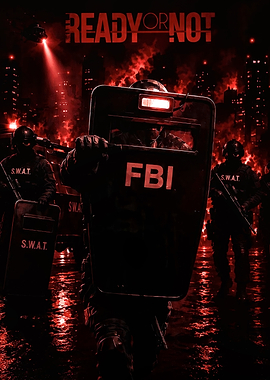 Ready or Not FBI SWAT Poster