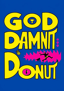 God Damnit Donut Text Art