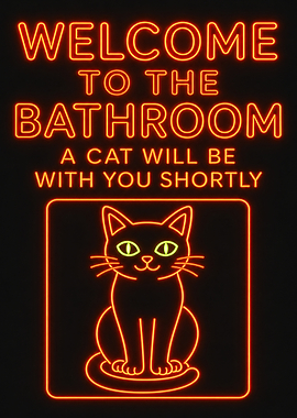 Welcome to the Bathroom Cat Neon Sign