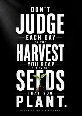 Inspirational Quote About Planting Seeds