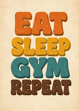 Eat Sleep Gym Repeat Retro