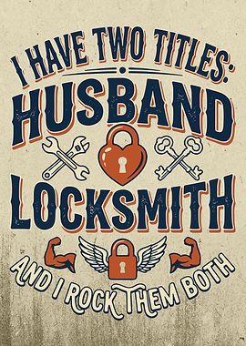 Husband and Locksmith, Funny locksmith saying