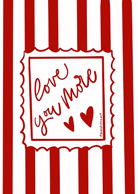 Love You More Text Art