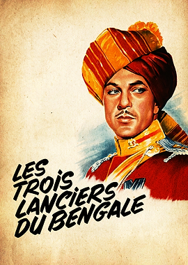 Les Trois Lanciers du Bengale Movie Poster