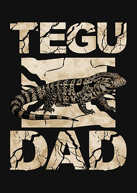 Tegu Dad Lizard T-shirt Design