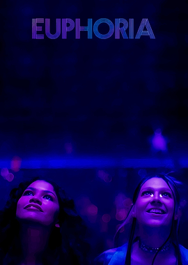 Euphoria Poster with Zendaya and Hunter Schafer