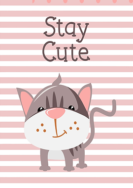 Cute Cat with 'Stay Cute' Text