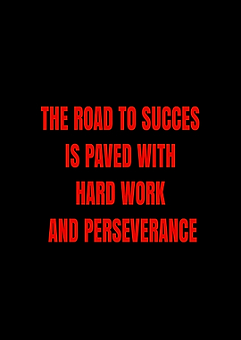 The Road to Success Quote
