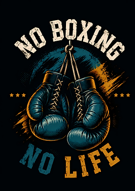 No Boxing No Life Boxing Gloves