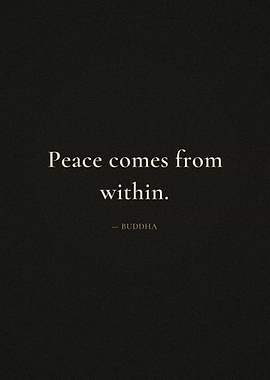 Peace comes from within Buddha quote