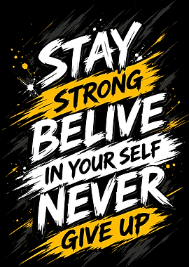 Stay Strong Motivational Text Art