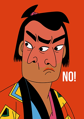 Angry Samurai with NO!