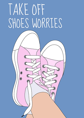 Take Off Shoes Worries, Funny Entryway Quote