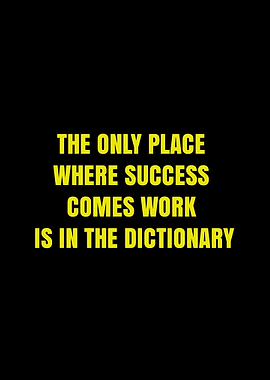 Success is in the dictionary quote