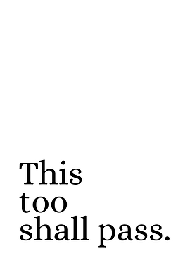 This too shall pass text